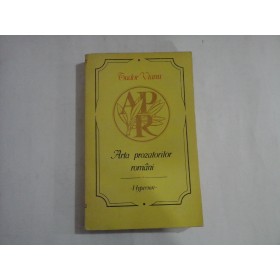   ARTA  PROZATORILOR  ROMANI   -  TUDOR  VIANU  ( ed.1991)